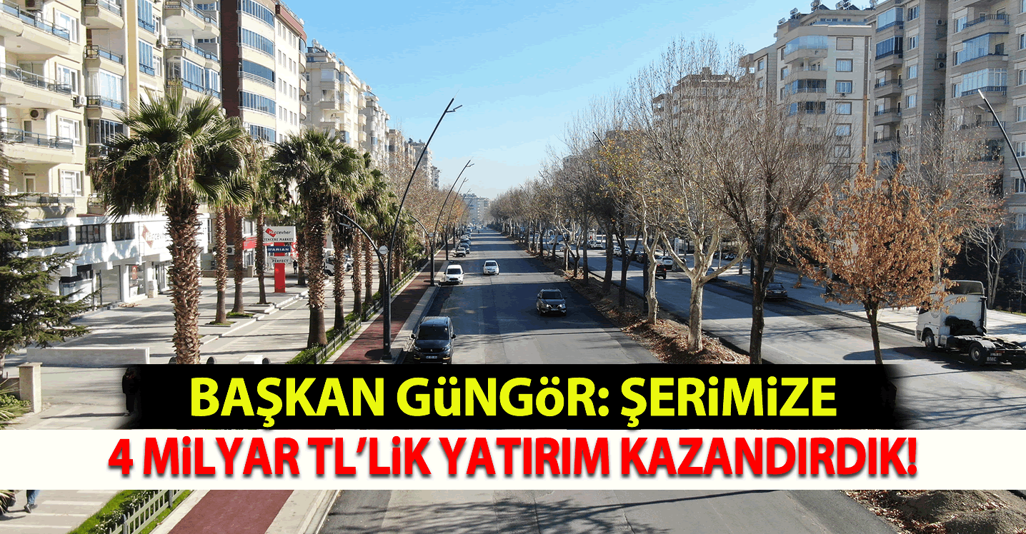 Başkan Güngör: "Şehrimize 4 Milyar TL’lik yatırım kazandırdık"