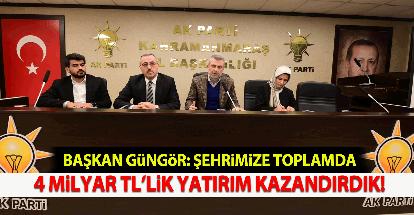 Başkan Güngör: "Şehrimize toplamda 4 Milyar TL’lik yatırım kazandırdık"