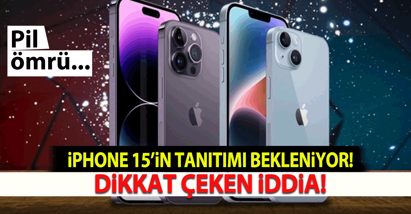 iPhone 15'in tanıtımı bekleniyor! Dikkat çeken iddia!