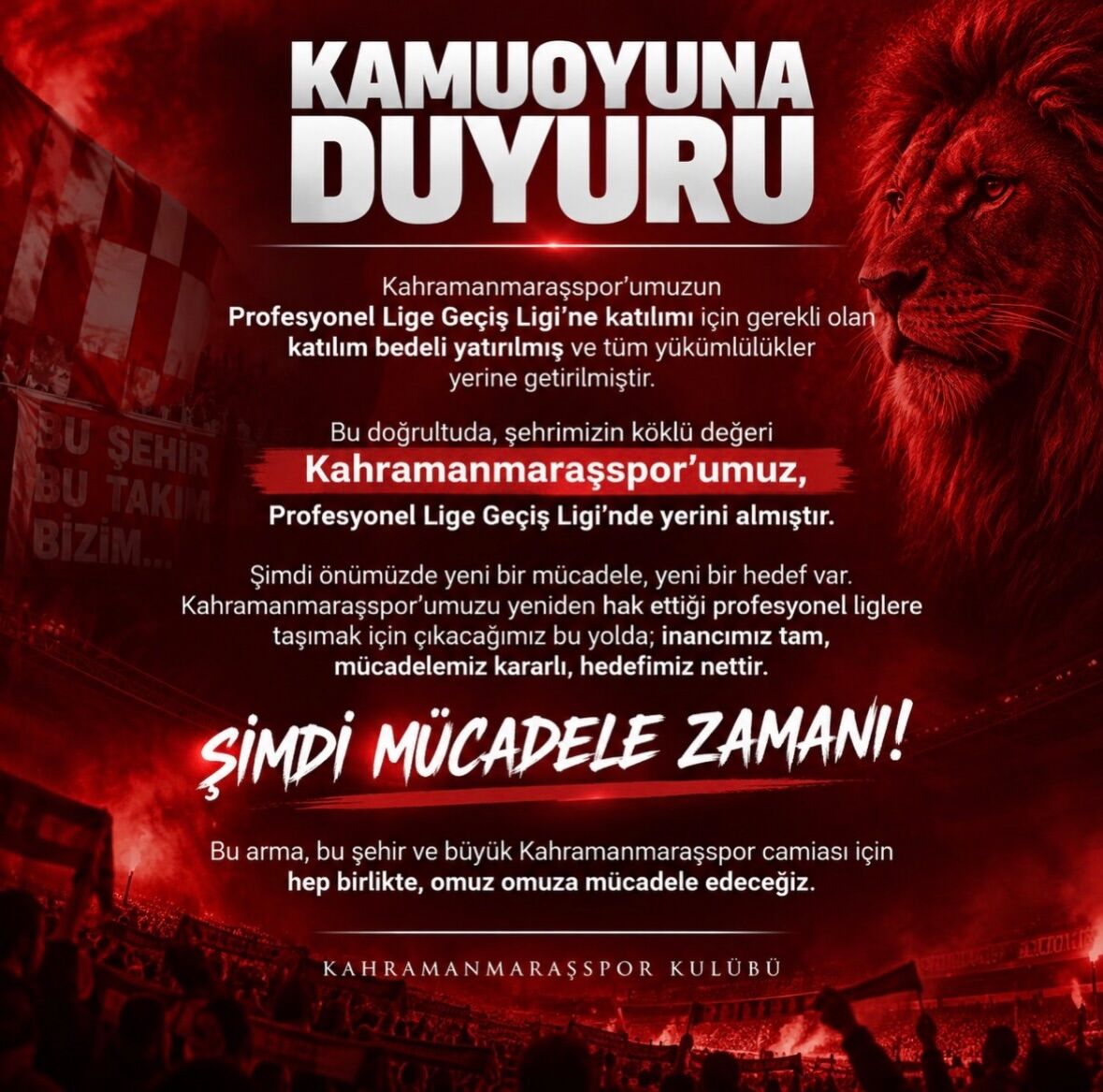 Kamuoyunu Duyurulur. Kahramanmaraşspor’umuzun Geleceği Adına Atılan Bu Önemli Adımın Camiamıza V